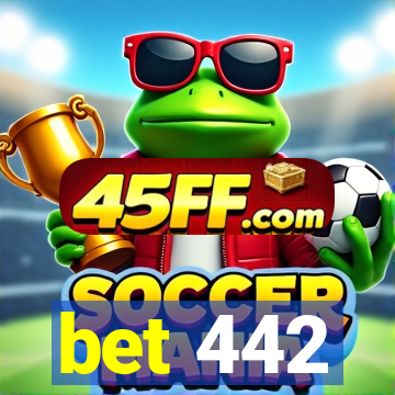 bet 442